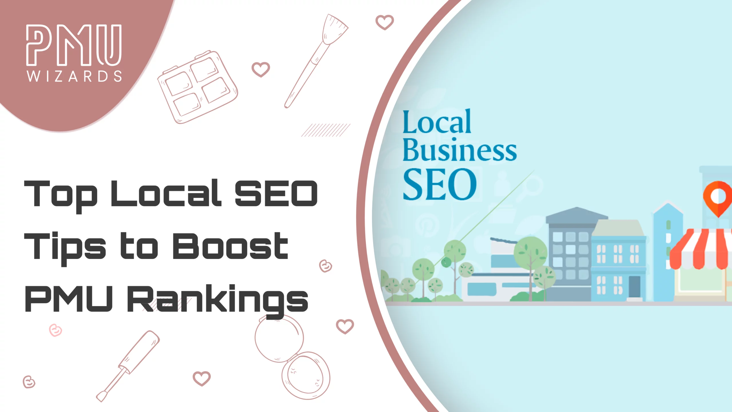 Best Local SEO Practices for PMU Artists to Rank Higher in Google