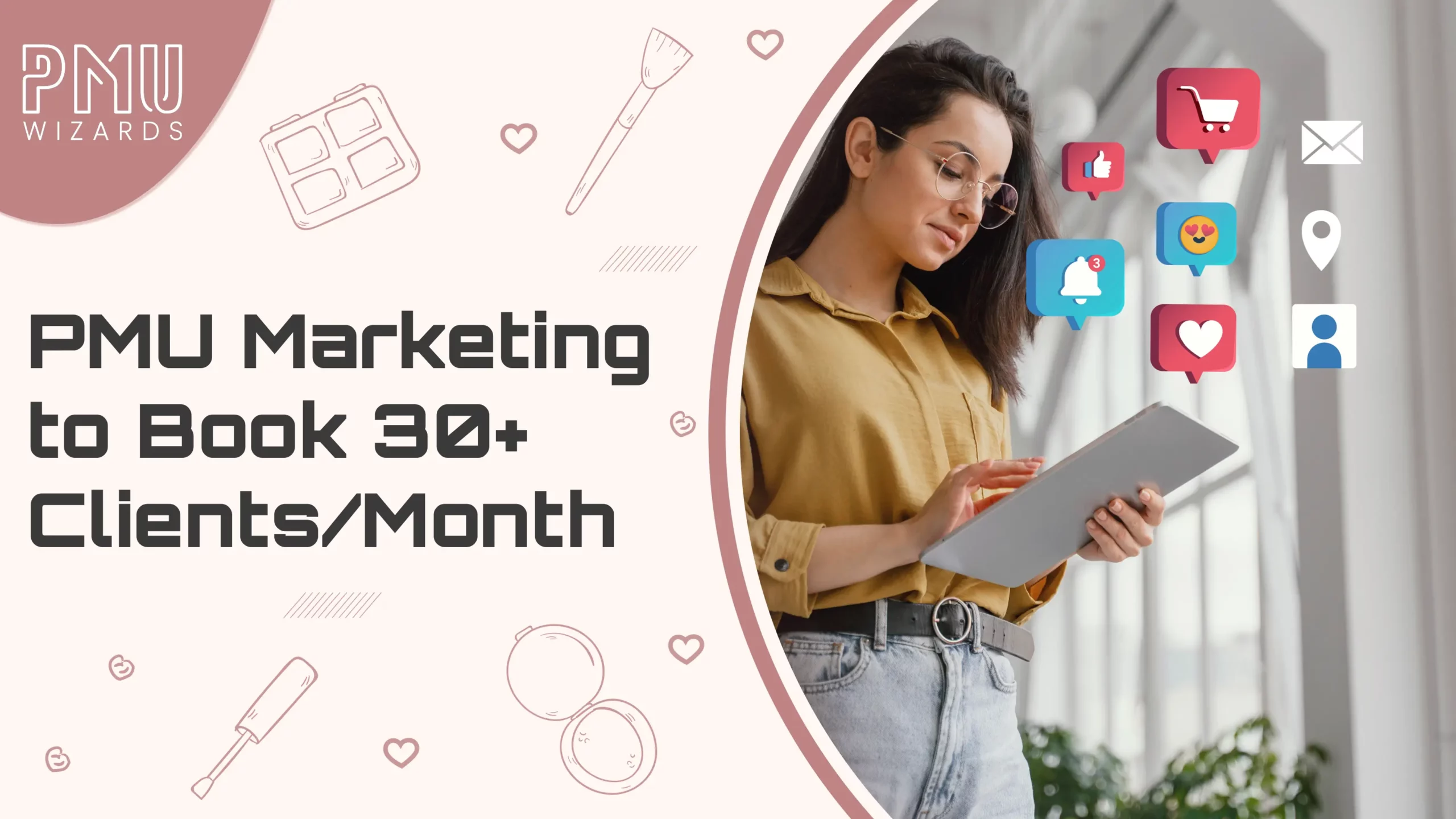 Best Done-for-You PMU Marketing Services to Book 30+ Clients/Month