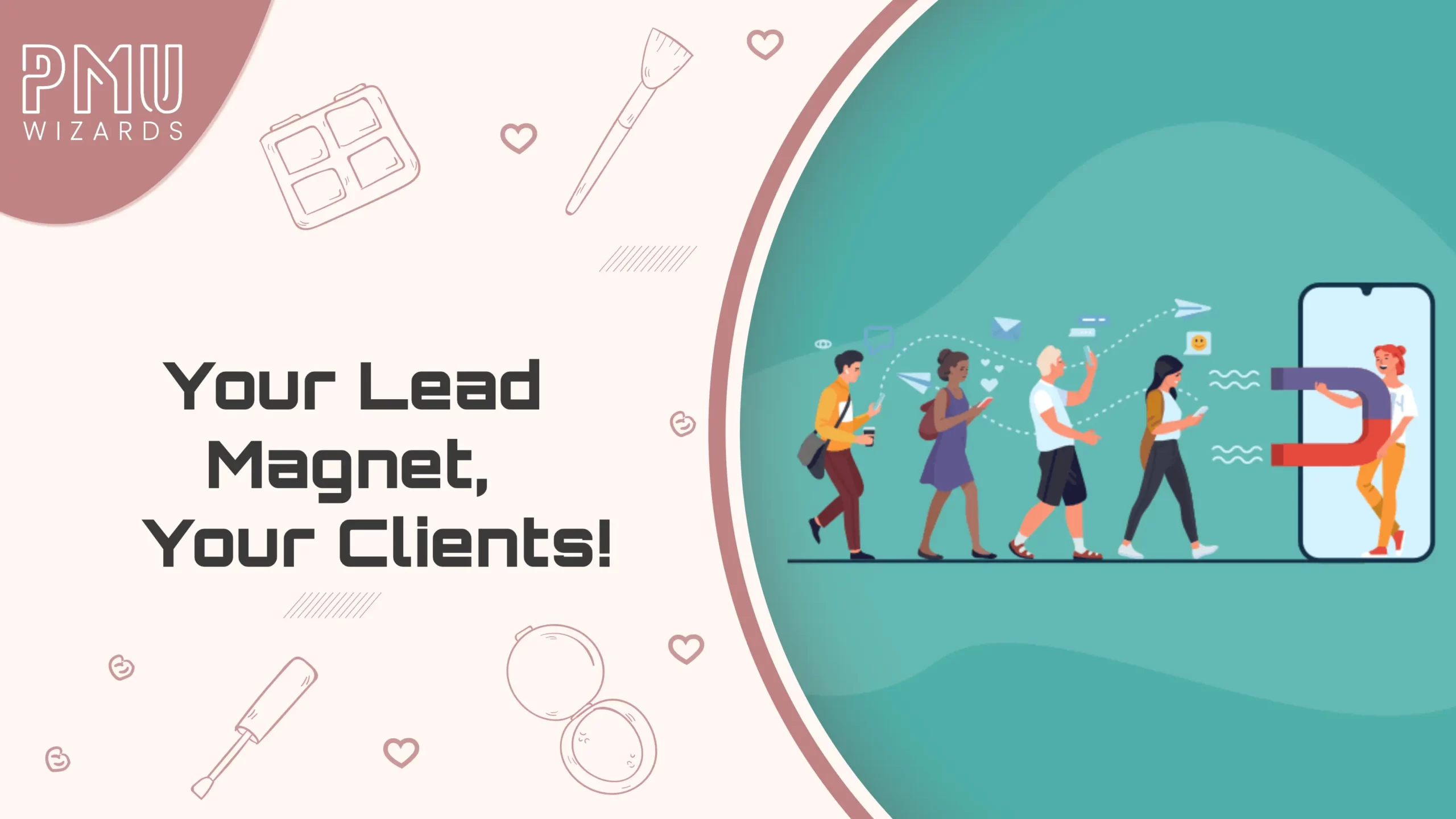 How to Build a Lead Magnet That Attracts PMU Clients Instantly